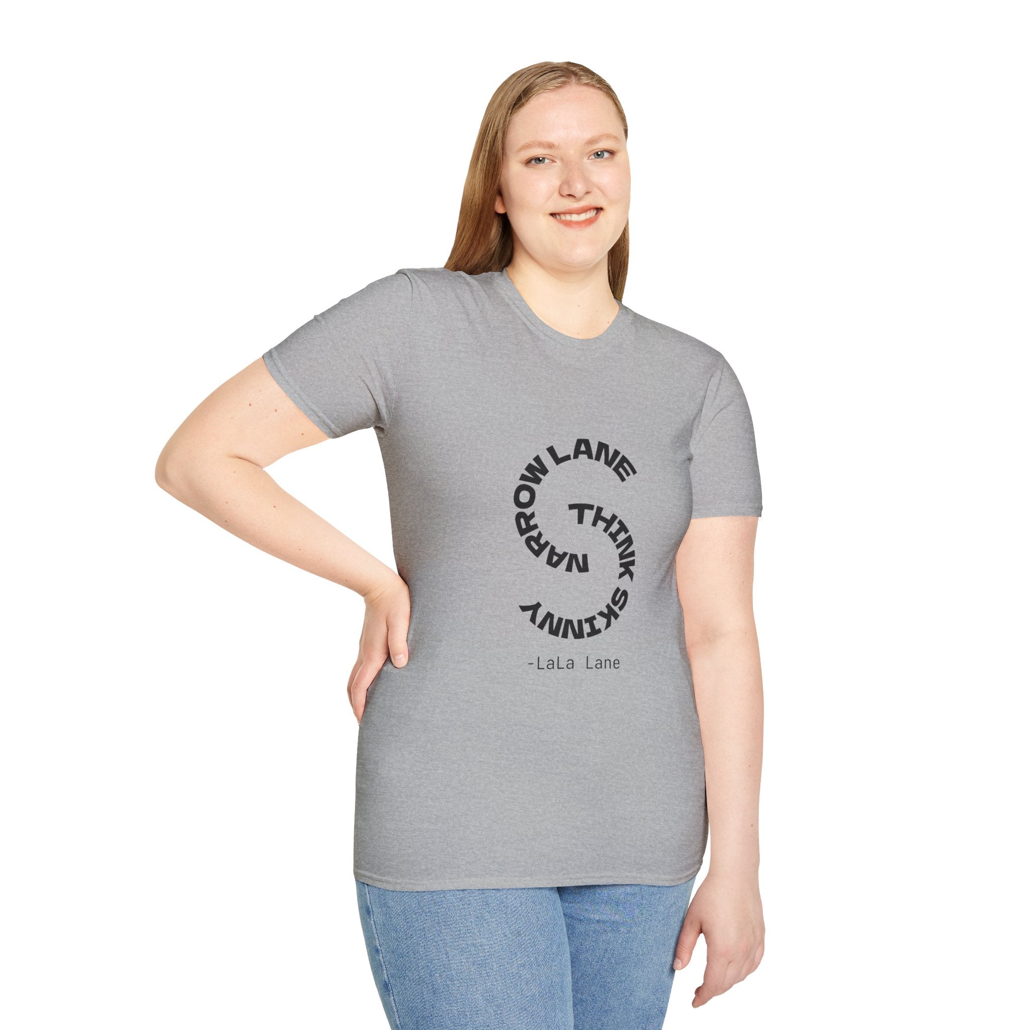 Narrow Lane, Think Skinny - T-shirt