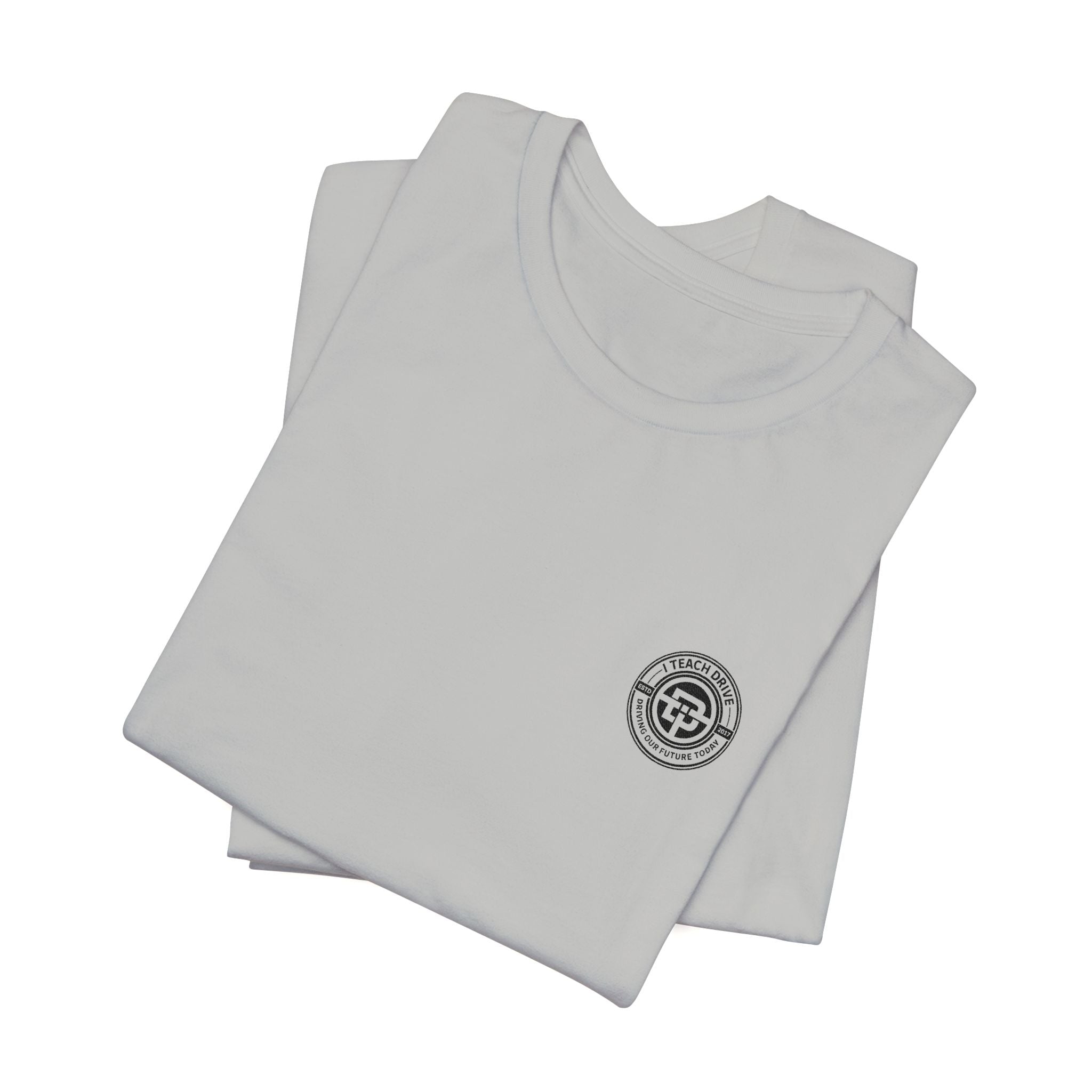 I Teach Drive, logo Unisex Jersey Short Sleeve Tee