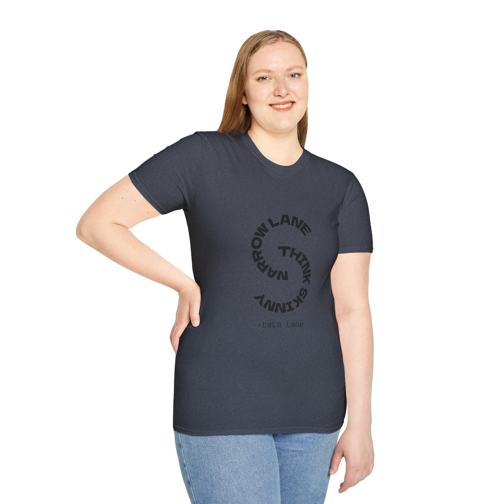 Narrow Lane, Think Skinny - T-shirt