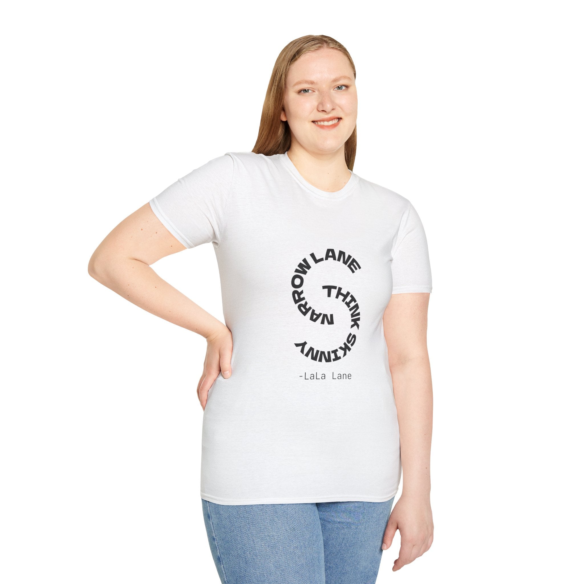 Narrow Lane, Think Skinny - T-shirt