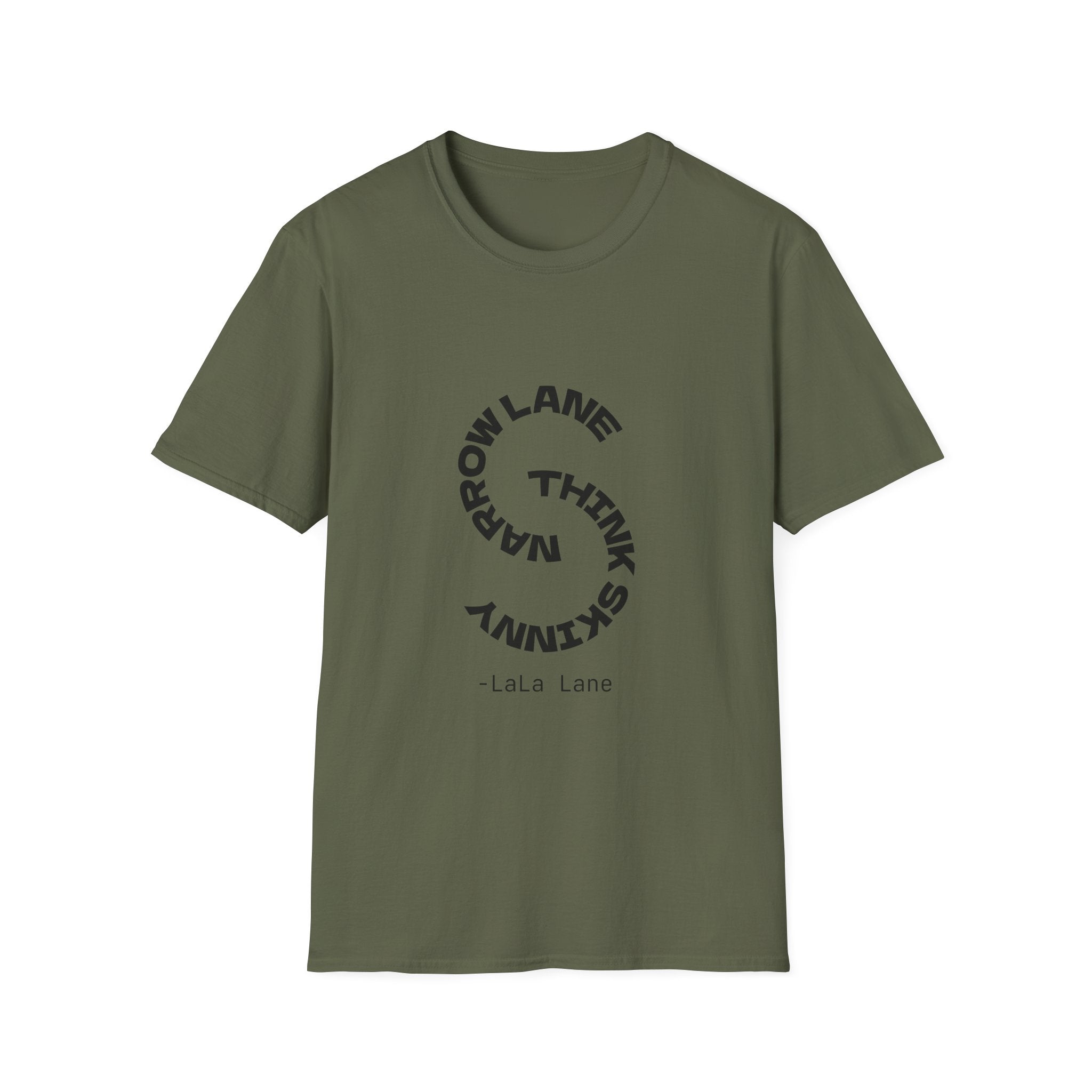 Narrow Lane, Think Skinny - T-shirt