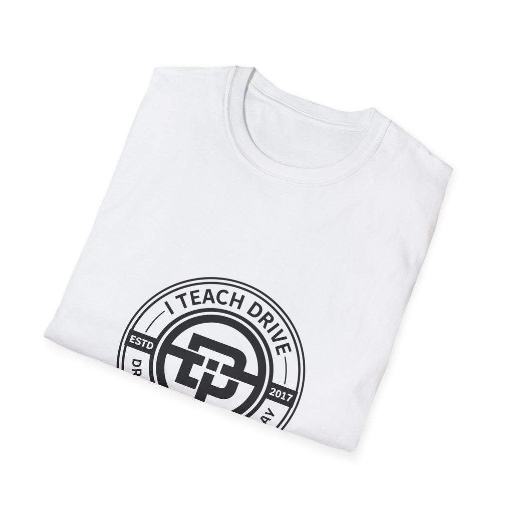 I Teach Drive T-Shirt —  Logo Tee