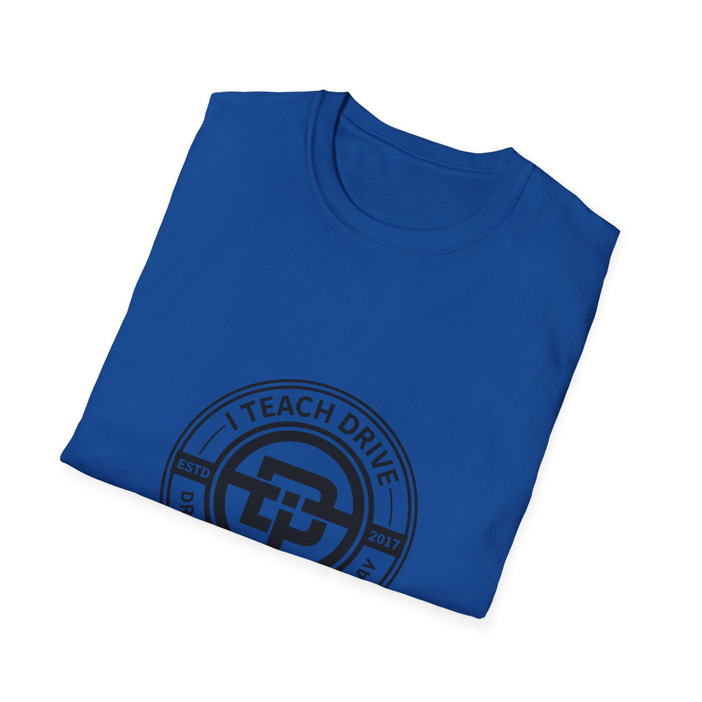 I Teach Drive T-Shirt —  Logo Tee