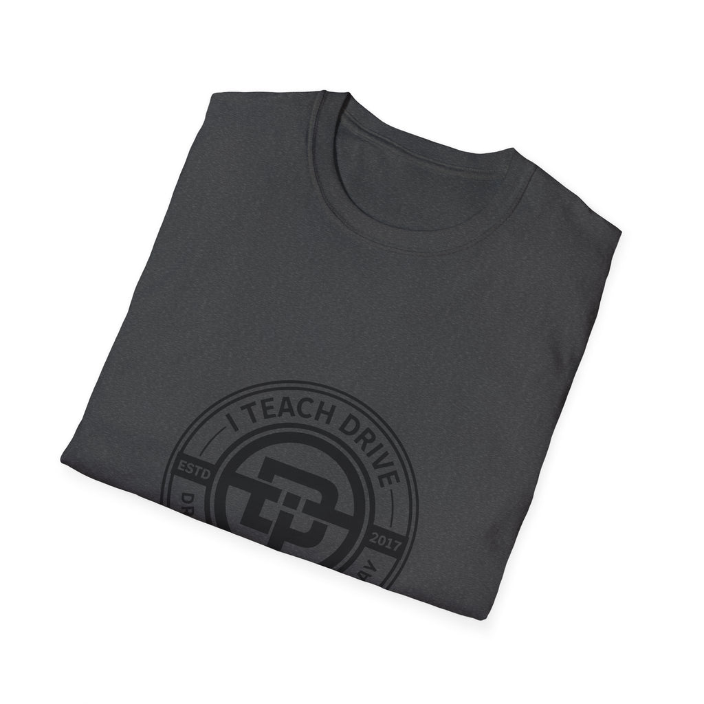 I Teach Drive T-Shirt —  Logo Tee
