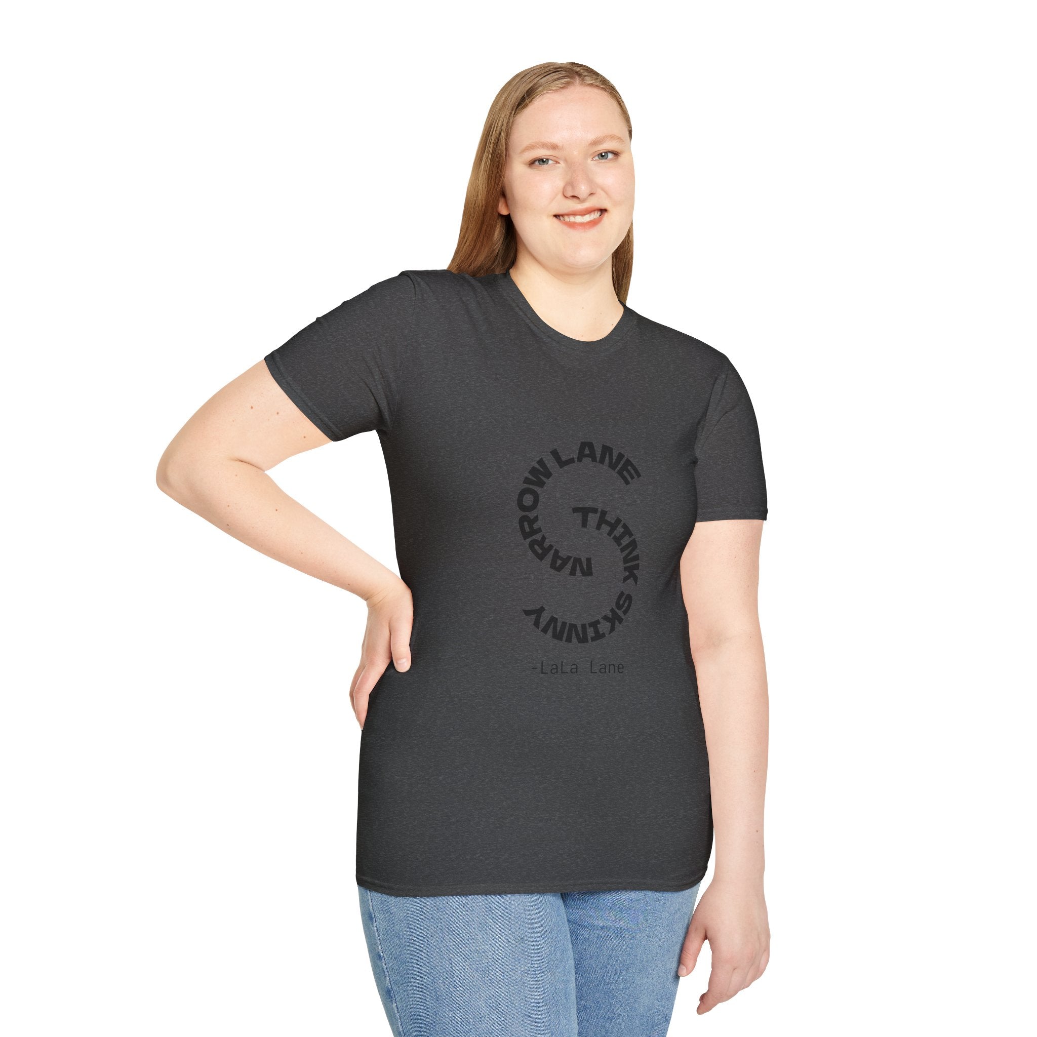 Narrow Lane, Think Skinny - T-shirt