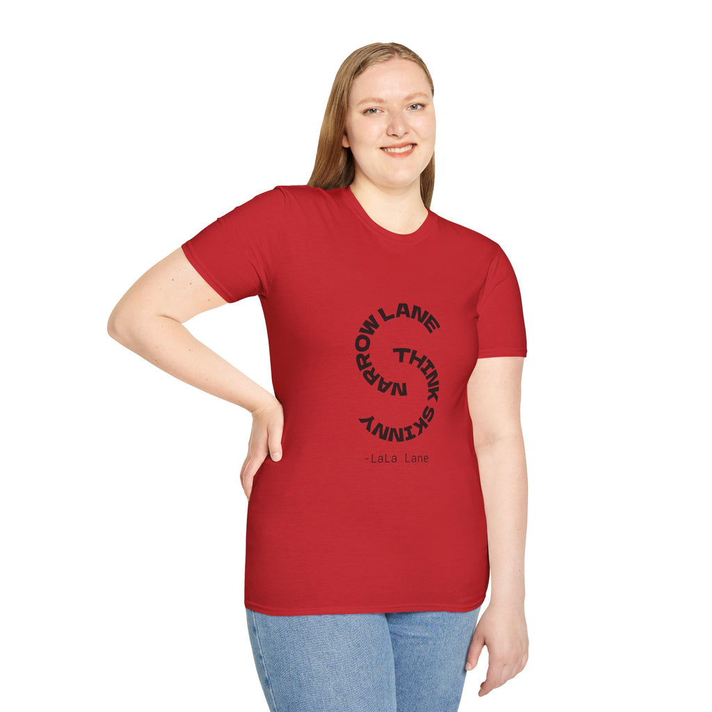 Narrow Lane, Think Skinny - T-shirt