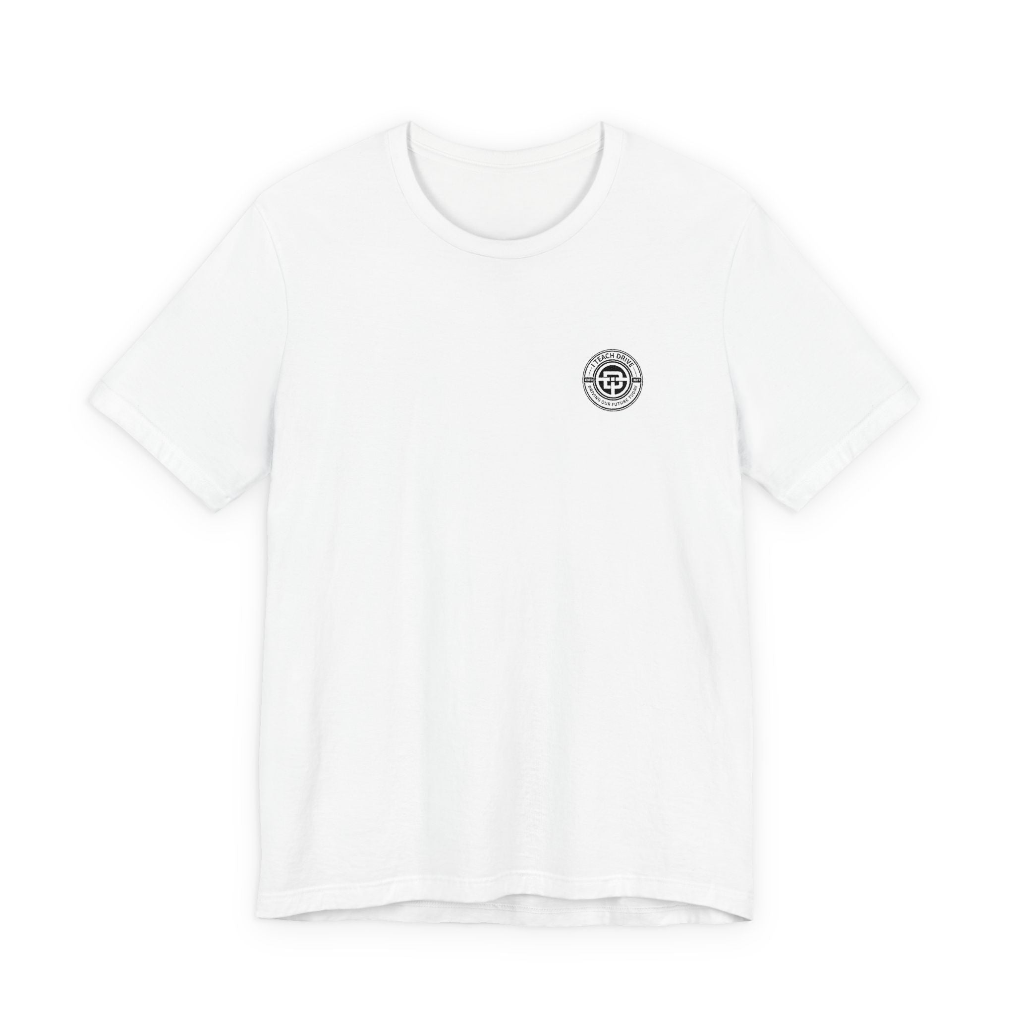 I Teach Drive, logo Unisex Jersey Short Sleeve Tee