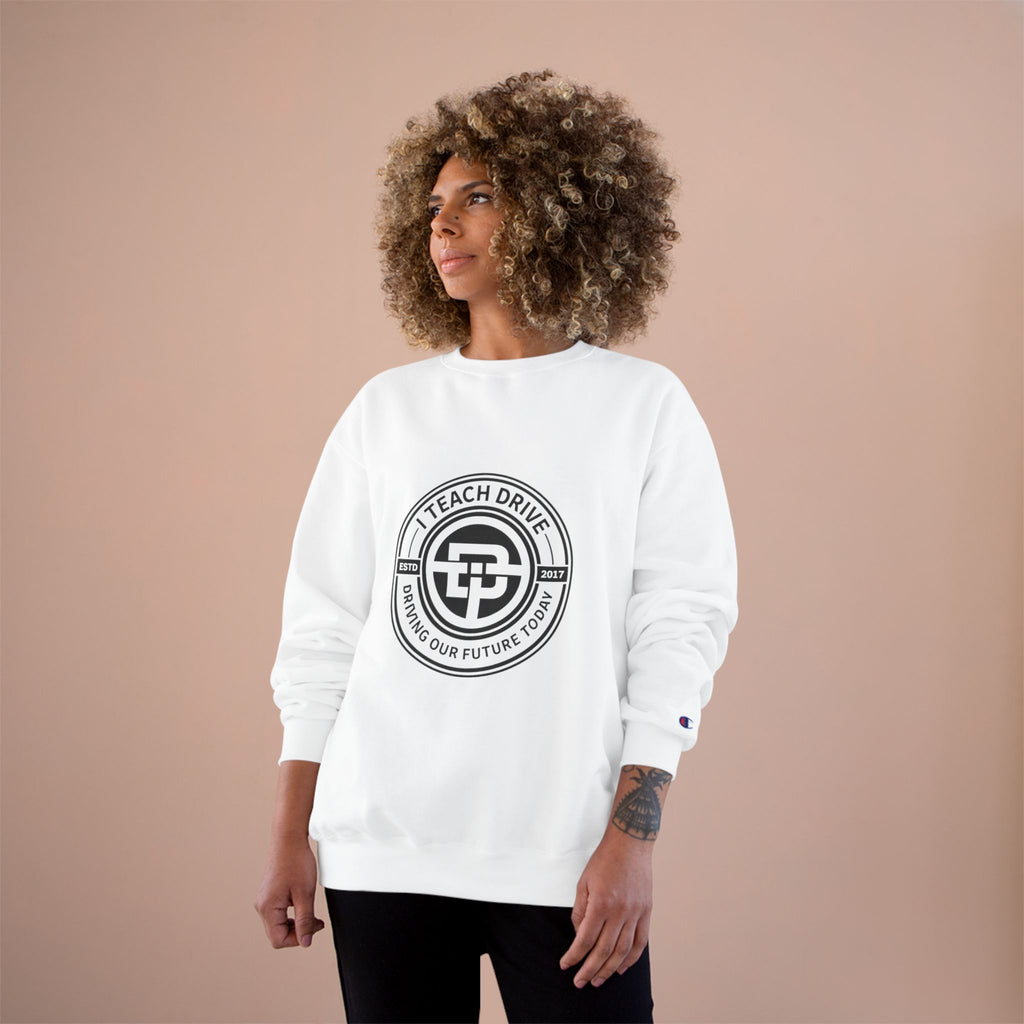 Teacher Sweatshirt — "I Teach. I Drive. I Shape Our Future." Crewneck