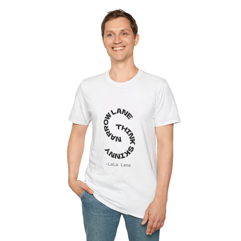Narrow Lane, Think Skinny - T-shirt