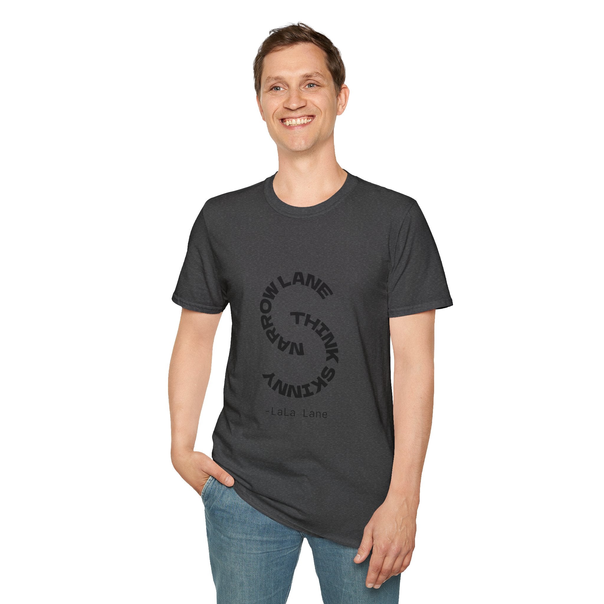 Narrow Lane, Think Skinny - T-shirt