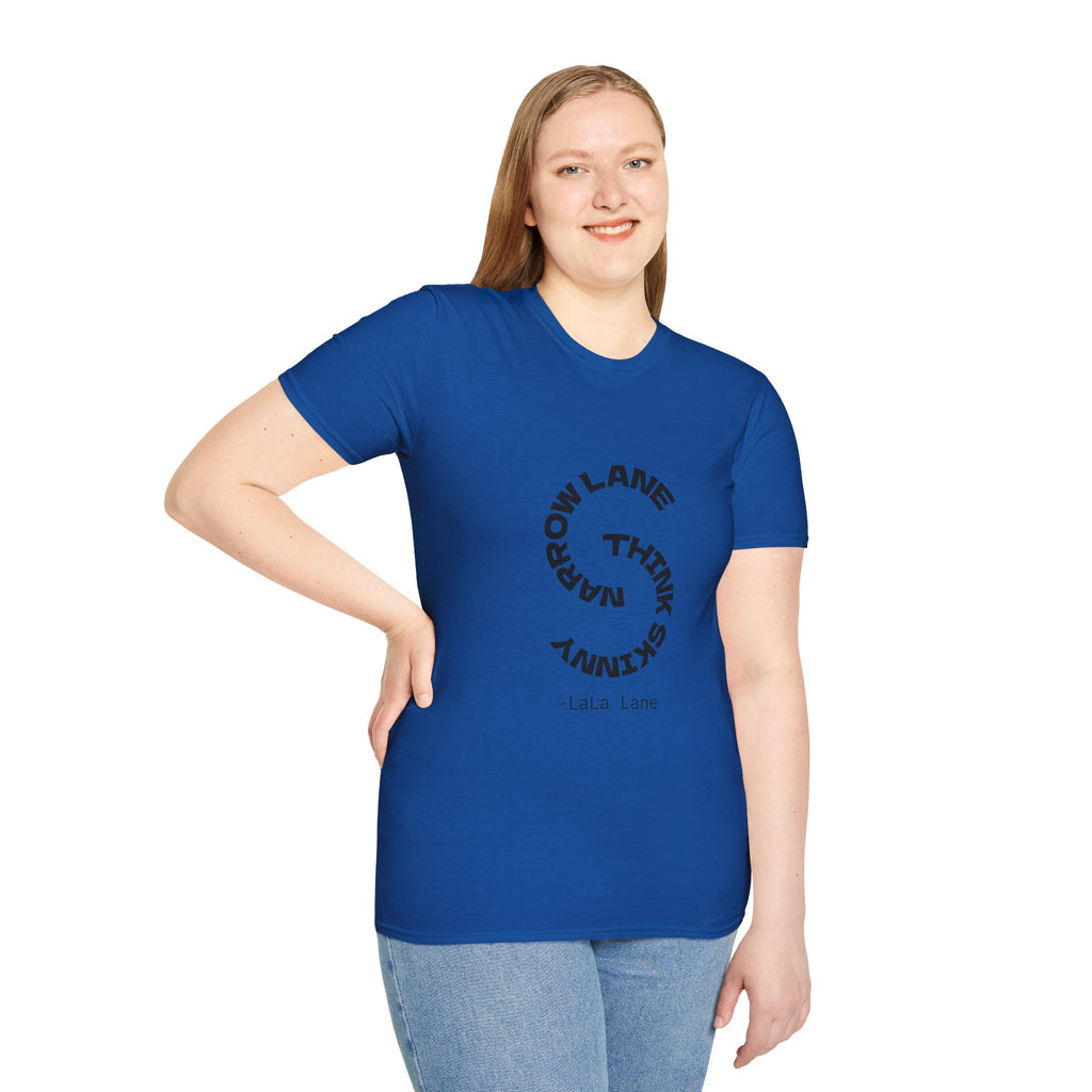 Narrow Lane, Think Skinny - T-shirt