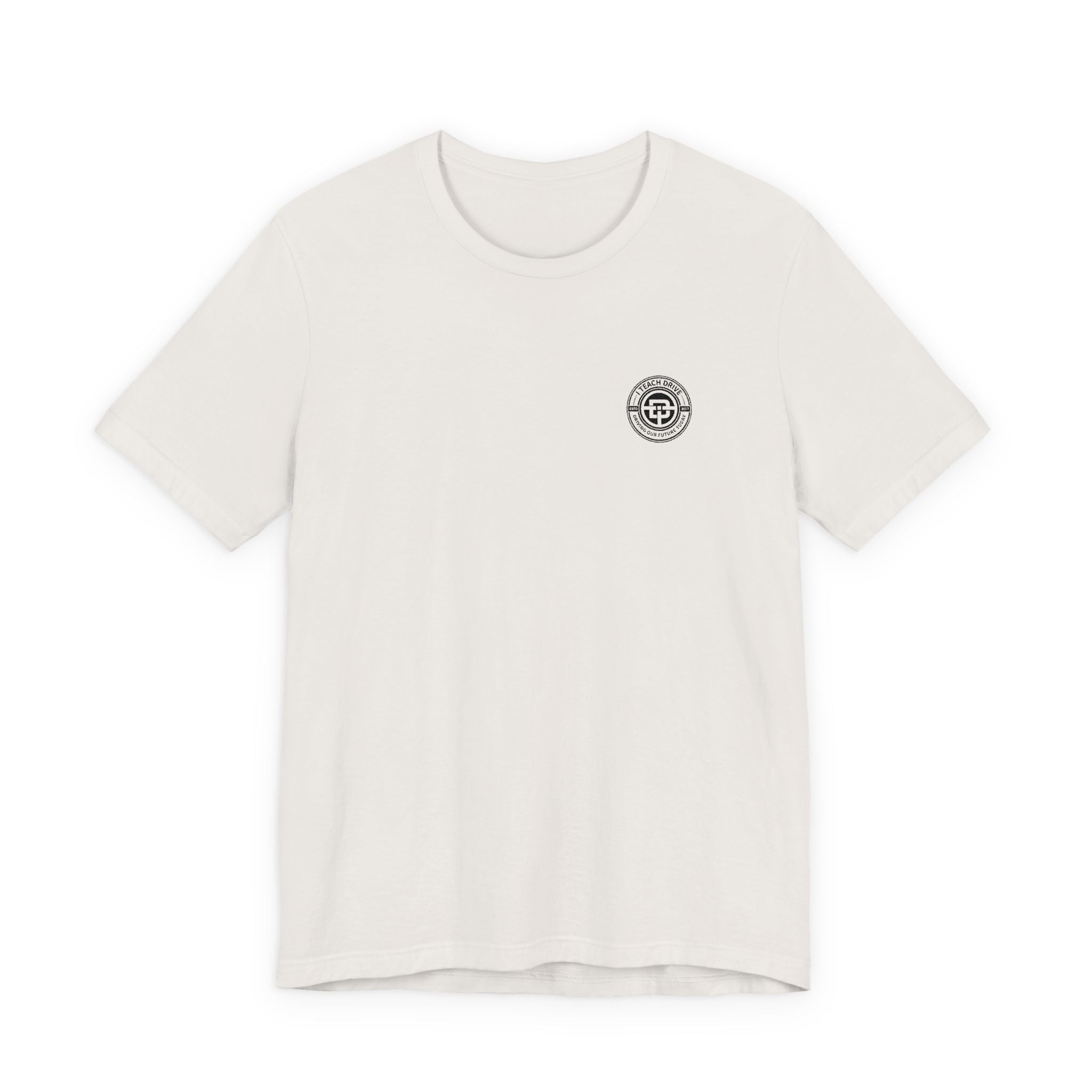I Teach Drive, logo Unisex Jersey Short Sleeve Tee