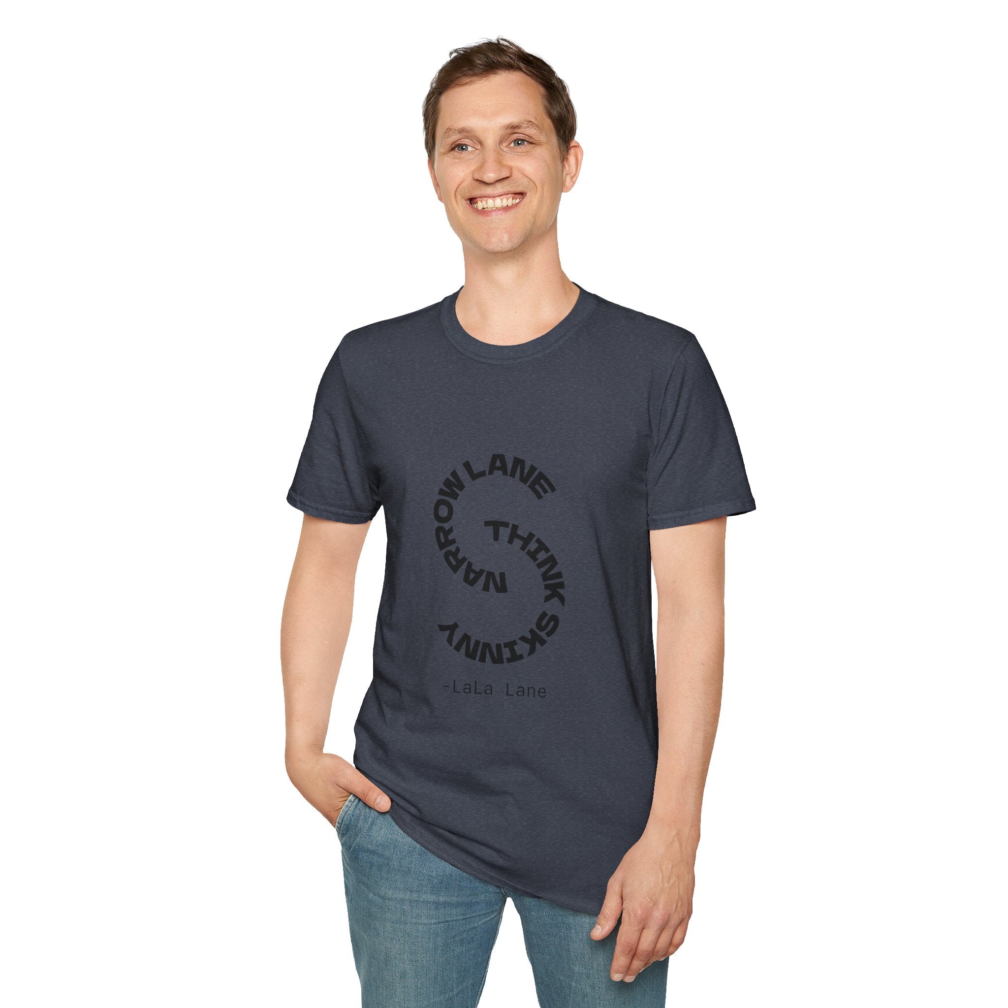 Narrow Lane, Think Skinny - T-shirt
