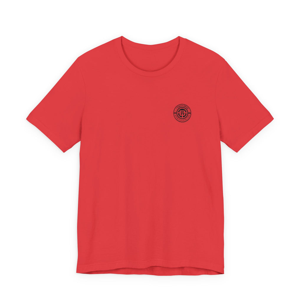I Teach Drive, logo Unisex Jersey Short Sleeve Tee