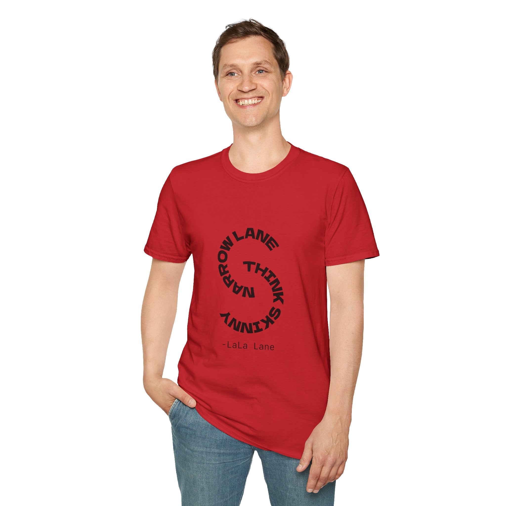 Narrow Lane, Think Skinny - T-shirt