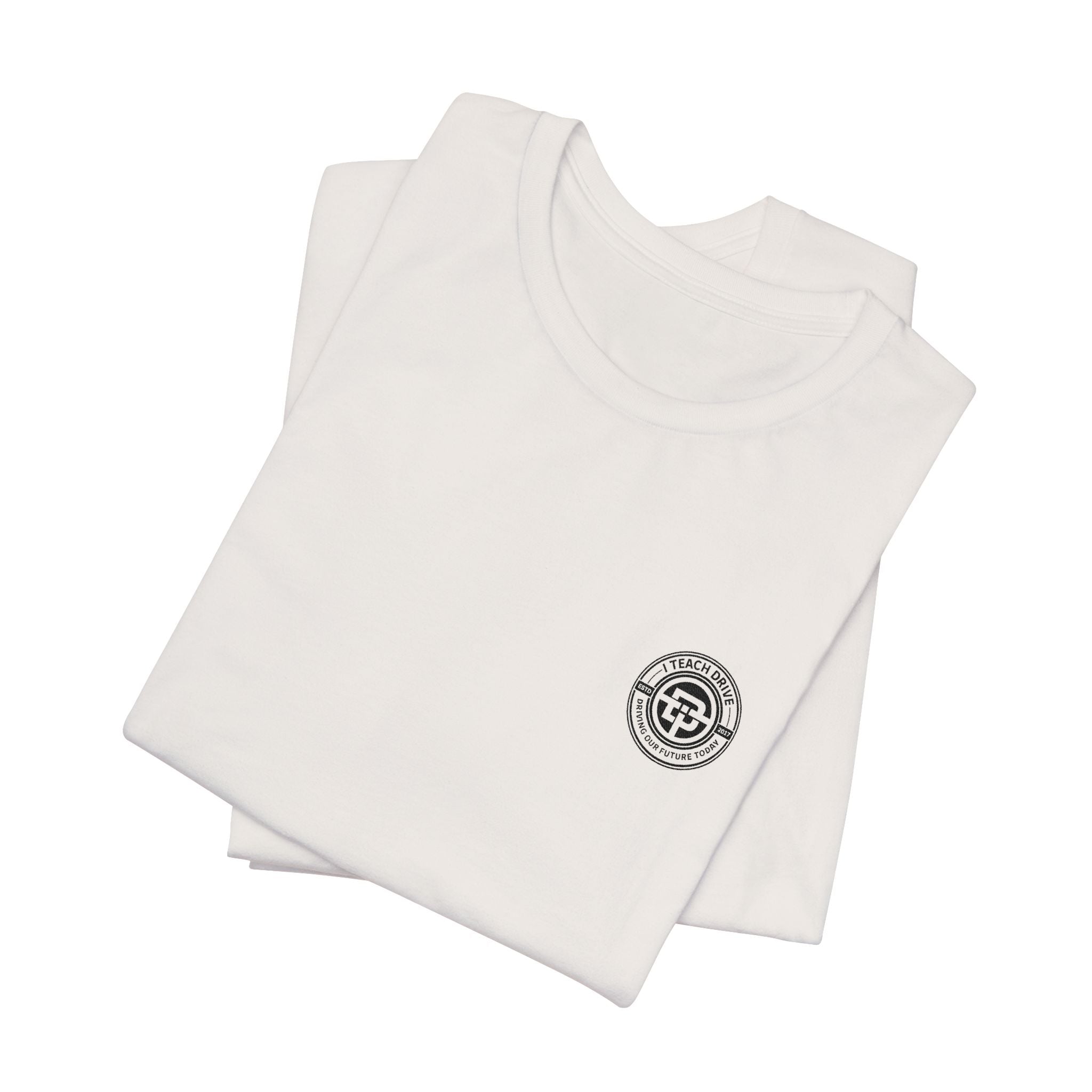 I Teach Drive, logo Unisex Jersey Short Sleeve Tee