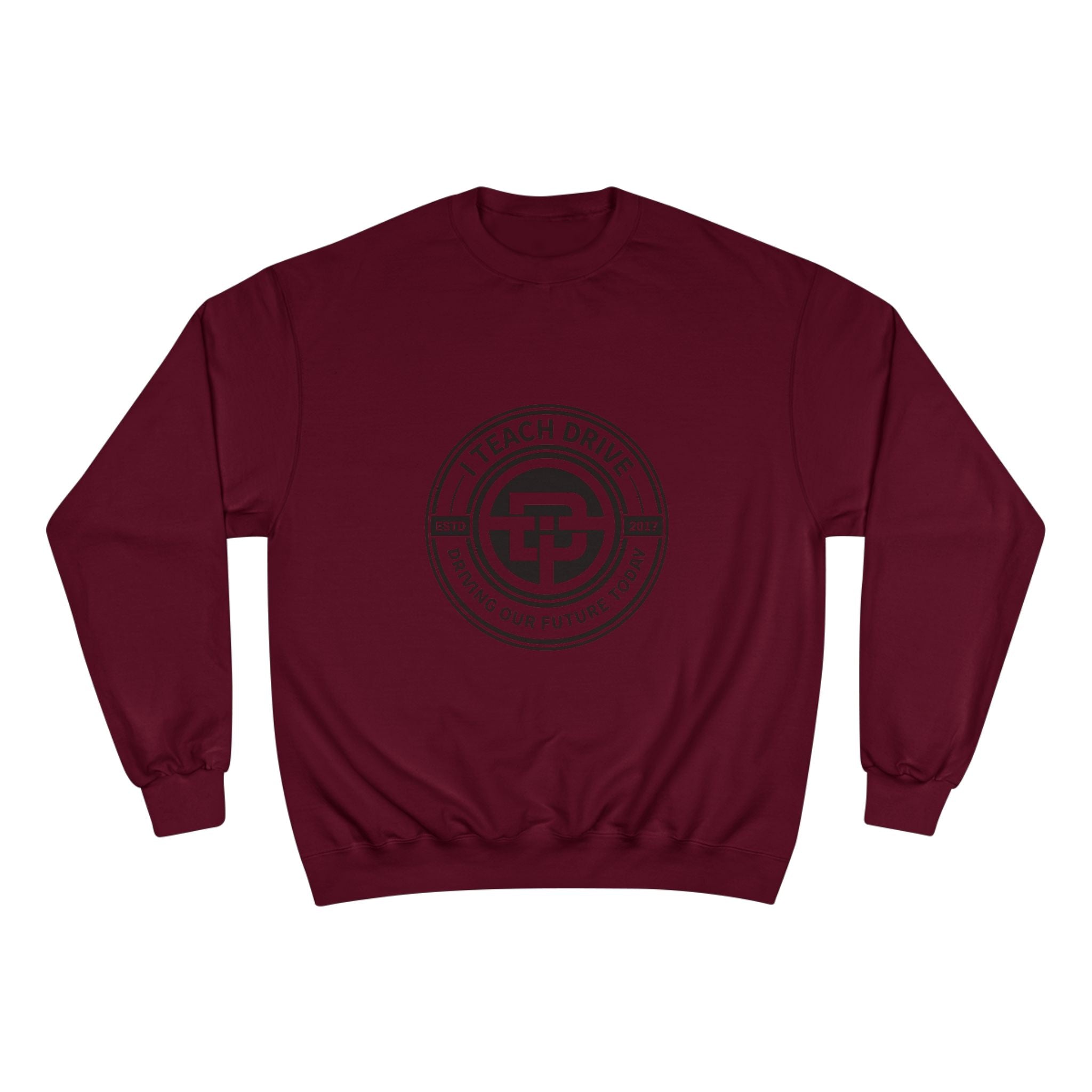 Teacher Sweatshirt — "I Teach. I Drive. I Shape Our Future." Crewneck