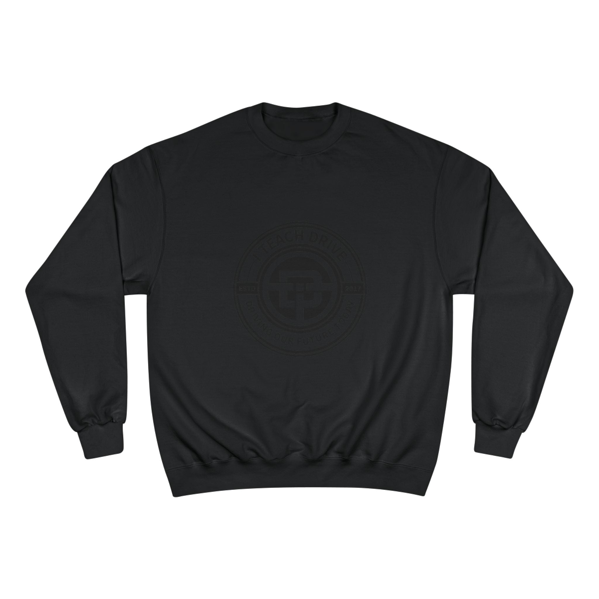 Teacher Sweatshirt — "I Teach. I Drive. I Shape Our Future." Crewneck